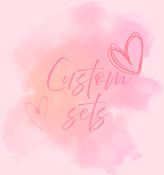 Custom Set